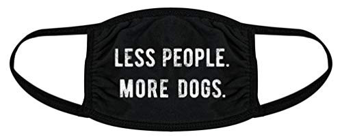 Less People More Dogs Face Mask Funny Pet Puppy Animal Lover Nose and Mouth Covering -Black- - 2 Pack