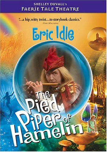 Faerie Tale Theatre - The Pied Piper Of Hamelin