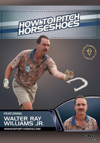 How to Pitch Horseshoes DVD featuring Walter Ray Williams