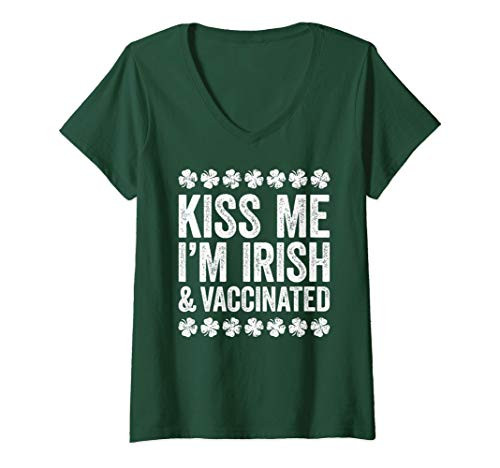 Womens Kiss Me Im Irish And Vaccinated T-Shirt St Patricks Day V-Neck T-Shirt