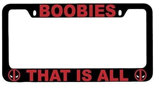 First Rober Boobies That is All Black Metal License Plate Frame Deadpool First Rober Boobies That is All Black Metal License Plate Frame Deadpool