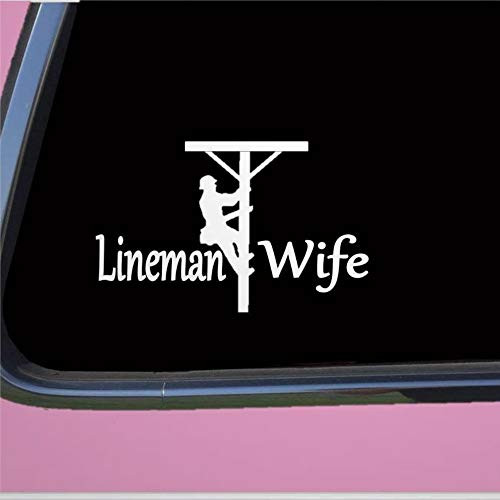 Lineman Wife TP 614 Sticker 8 Inches Decal Line Worker Journey Hat Gloves Stickers Car Decal Window Decal Vinyl Decal Die Cut Decals Funny Laptop Stickers Bumper Stickers Gift