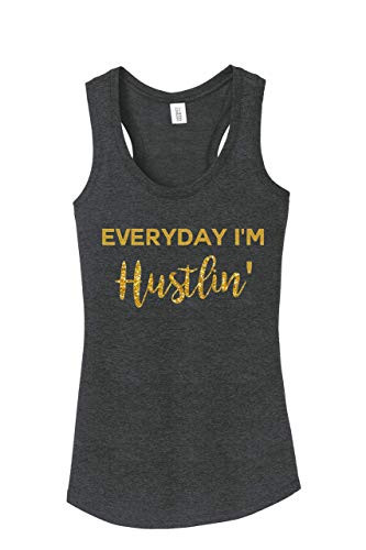 Every Day Im Hustlin Hustle Unisex Misses and Plus size tee or Tank Top
