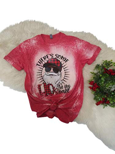 Christmas Graphic T-shirt Theres some Hos in this house Bleached out Womens Unisex tee shirt