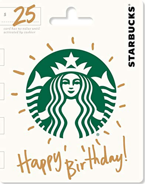 Starbucks Happy Birthday Gift Card 25 Starbucks Happy Birthday Gift Card 25