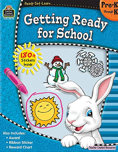 Ready-Set-Learn: Getting Ready for School PreK-K (Ready, Set, Learn: Pre.K Through K)