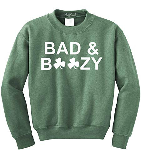 NuffSaid Bad  and  Boozy St. Patricks Day Funny Drinking Crewneck Sweatshirt - Unisex Paddys Crew -Small Heather Green-