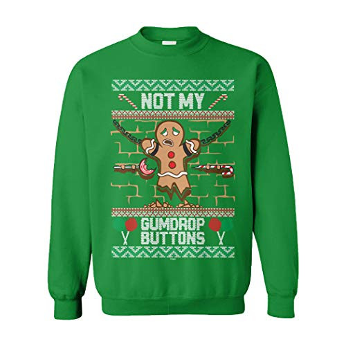 Not My Gumdrop Buttons - Funny Gingerbread Man Unisex Crewneck Sweatshirt -Kelly Medium-