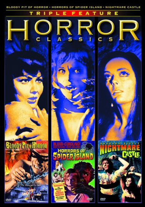 Horror Classics Triple Feature (Bloody Pit of Horror / Horrors of Spider Island / Nightmare Castle) Horror Classics Triple Feature (Bloody Pit of Horror / Horrors of Spider Island / Nightmare Castle)