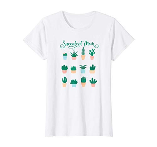 Womens Succulent Mom Cute Cactus Plants Garden Gardening Nature T-Shirt Womens Succulent Mom Cute Cactus Plants Garden Gardening Nature T-Shirt