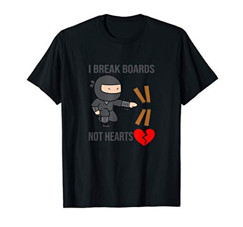 Valentines Day Ninja I Break Boards Not Hearts T-Shirt