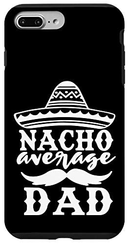 iPhone 7 Plus/8 Plus Nacho Average Dad Funny Fathers Day Case