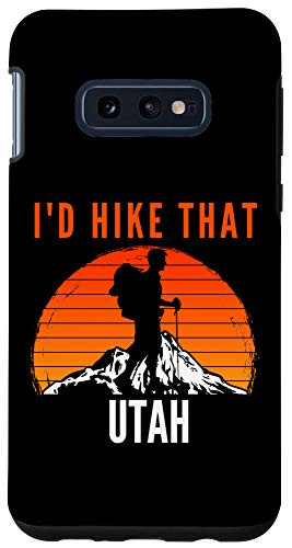Galaxy S10e I'd Hike That Utah Sunset Mountain Hiker Case