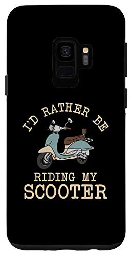 Galaxy S9 I'd Rather Be Riding My Scooter - Moped Motor Scooter Case