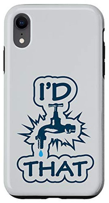 iPhone XR I'd Tap That Plumber Gift Funny Tap That Meme Plumbing Case