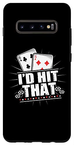 Galaxy S10Plus I'd Hit That Funny Gambling Blackjack Poker Case