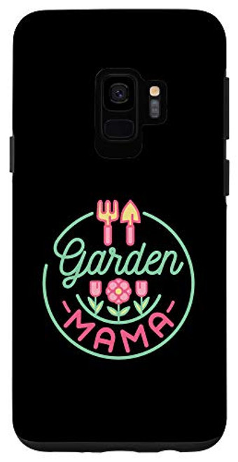Galaxy S9 Garden Mama Plant Mom Lover Gardening Lady Gardener Gifts Case