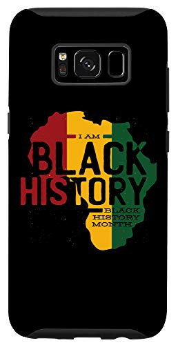 Galaxy S8 I am Black History l Black History Month Quote Case