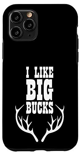 iPhone 11 Pro I Like Big Racks Deer Buck Hunters Bow Hunting Gift Case