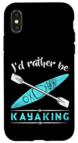 iPhone X/XS I'd Rather Be Kayaking Outdoor Lover Case
