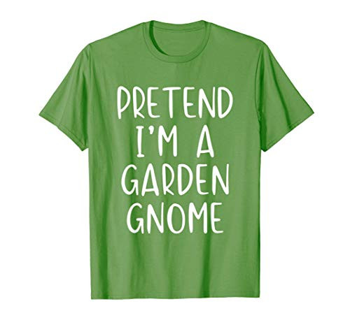 Pretend Garden Gnome Costume Halloween Lazy Easy T-Shirt