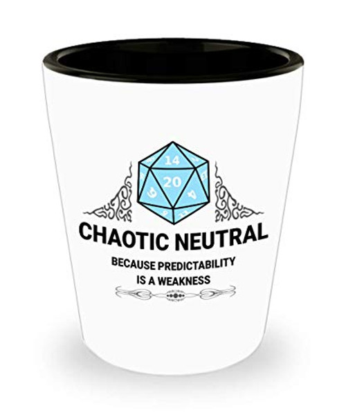 Chaotic Neutral Because Predictability Is A Weakness 1.5oz Shot Glass (D20, Dnd, Dungeons Dragons, Rpg, D And D Dungeon Master, DM Gift) Chaotic Neutral Because Predictability Is A Weakness 1.5oz Shot Glass (D20, Dnd, Dungeons Dragons, Rpg, D And D Dungeon Master, DM Gift)