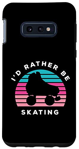 Galaxy S10e Roller Skater - I'd Rather Be Skating Case