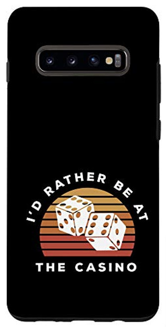 Galaxy S10Plus I'd Rather Be At The Casino Case