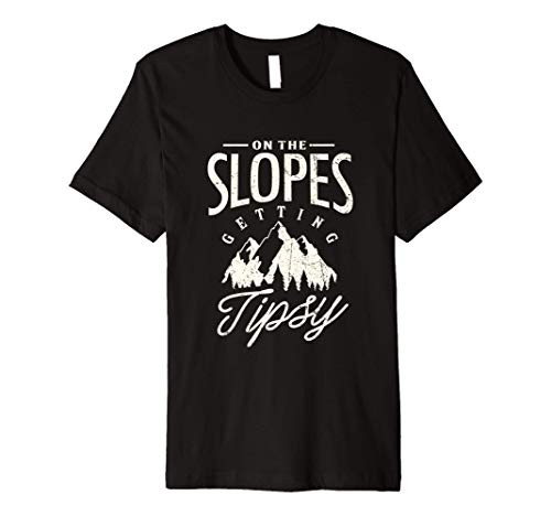 Snow Skiing Snowboarding On the Slopes getting tipsy Premium T-Shirt