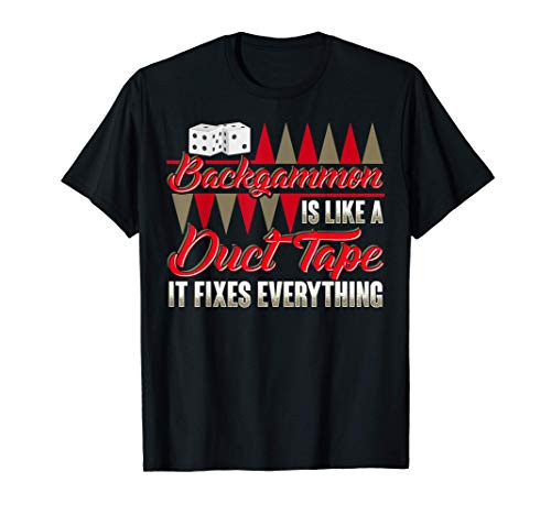 Funny Backgammon Quote for Board Game Set Lovers T-Shirt