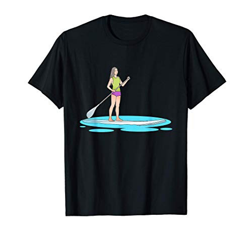 Funny Paddleboarding Women Stand Up Paddle Board SUP T-Shirt