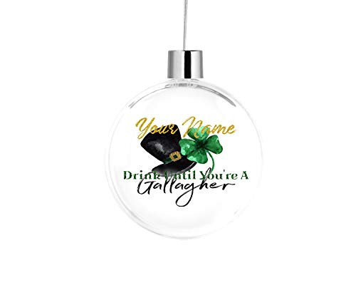 Bleu Reign BRGiftShop Personalized Custom Name St. Patrick's Day Drink Until You're A Gallagher Flat Round Tree Ornament