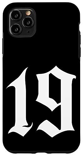 iPhone 11 Pro Max Old English Number 19 or Nineteen Case