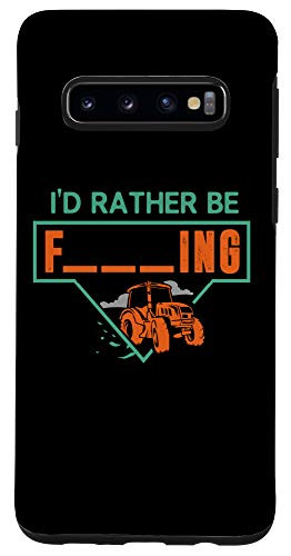 Galaxy S10 I'd Rather Be Farming Tractor Design For A Hobby Farmer Case