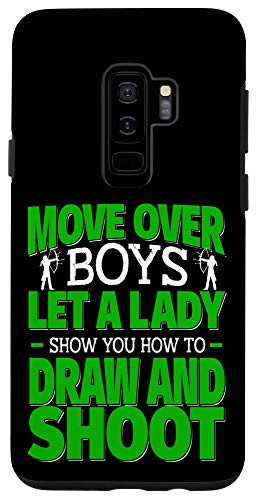Galaxy S9Plus Lady Archer - Move Over Boys Draw and Shoot Archery Case