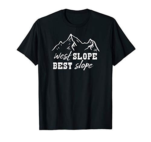 West Slope Best Slope T-Shirt