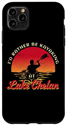 iPhone 11 Pro Max Lake Life Kayaking I'D Rather Be Kayaking At Lake Chelan Case