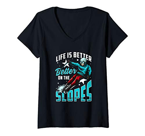 Womens Life Is Better On The Slopes Skiing and Snowboarding V-Neck T-Shirt Womens Life Is Better On The Slopes Skiing and Snowboarding V-Neck T-Shirt