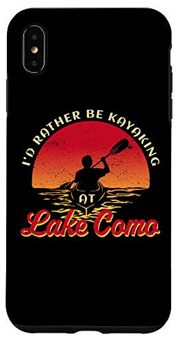 iPhone XS Max Lake Life Kayaking I'D Rather Be Kayaking At Lake Como Case