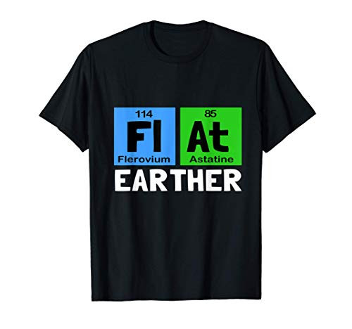 Science Flat Earth Flat Earther T-Shirt