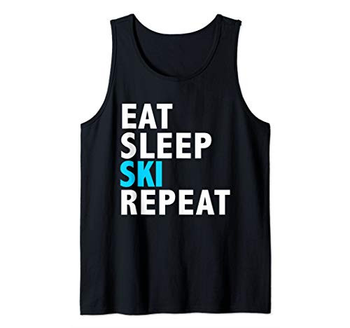 Eat Sleep Ski Repeat Funny Skiing Skiers Slopes Gift Present Tank Top