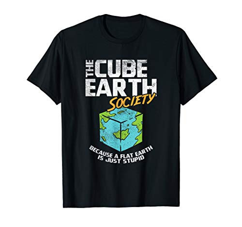 Cube Earth, Flat Earth, Conspiracy Theory T-Shirt Cube Earth, Flat Earth, Conspiracy Theory T-Shirt