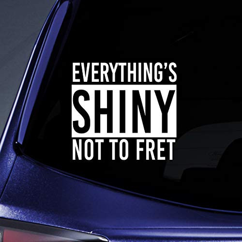 Bargain Max Decals - Everything Shiny Firefly Serenity Sticker Decal Notebook Car Laptop 6" (White)