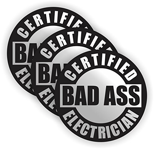 Bad Ass Electrician Hard Hat Sticker / Helmet Decal Label Lunch Tool Box