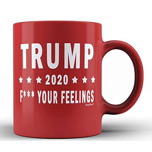 Shop4Ever Trump 2020 F Your Feelings Red Ceramic Coffee Mug Tea Cup Donald Trump Coffee Mug
