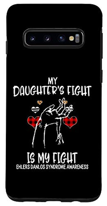 Galaxy S10 Ehlers Danlos Syndrome Awareness My Daughter's Fight Is My F Case