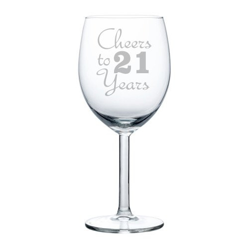 Wine Glass Goblet Cheers To 21 Years Anniversary 21st Birthday (10oz)