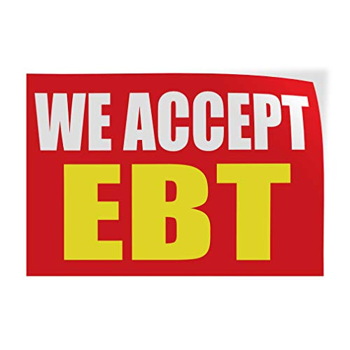 Decal Sticker Multiple Sizes We Accept Ebt Promotion Business Style U Business Electronic Benefit Transfer Outdoor Store Sign Red - 27inx18in,