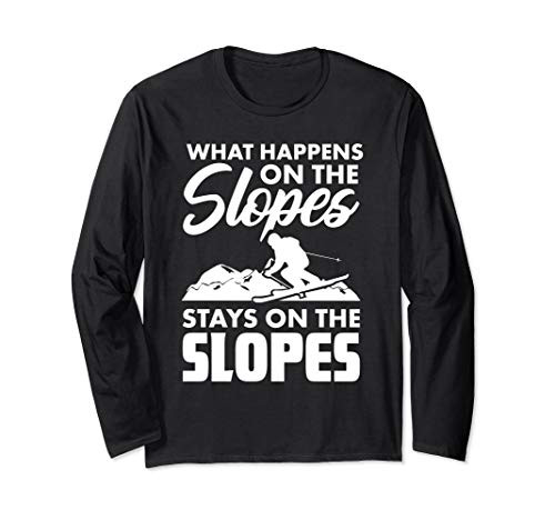 What happens on the Slopes stays on the slopes for men Long Sleeve T-Shirt