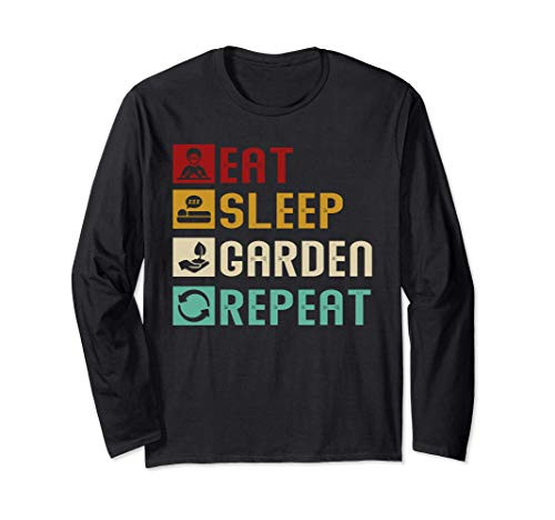 Eat Sleep Garden Repeat Gardening Gardeners Vintage Gift Long Sleeve T-Shirt